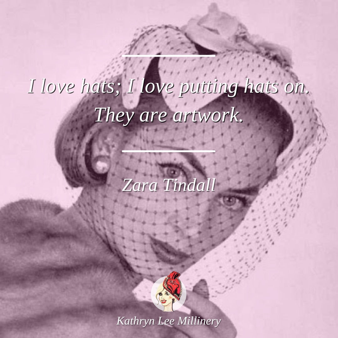 "I love hats; I love putting hats on. They are artwork." - Zara Tindall | Kathryn Lee Millinery